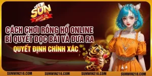 Rồng hổ online: Bí quyết đọc bài và đưa ra quyết định chính xác