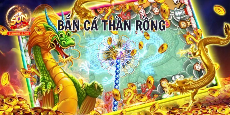 Thần rồng bắn cá