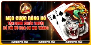 Mẹo cược Rồng Hổ - Tận dụng chiến thuật để tối ưu hóa cơ hội thắng